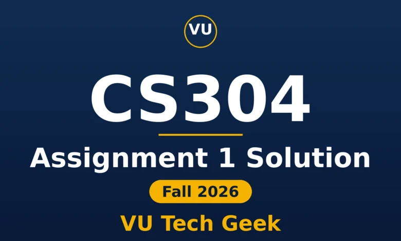 CS304 Assignment 1 Solution Fall 2026